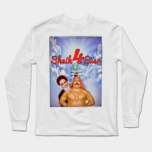 Sheik 4 Ever Long Sleeve T-Shirt